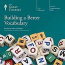 Building a Better Vocabulary by Kevin Flanigan