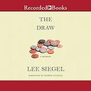 The Draw by Lee Siegel