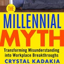 The Millennial Myth by Crystal Kadakia