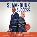 Slam-Dunk Success by Byron Scott