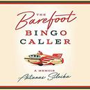 The Barefoot Bingo Caller by Antanas Sileika