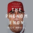 The Phenomenon by Rick Ankiel
