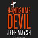 Handsome Devil by Jeff Maysh