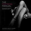 The Mistress Manual by Lorelei Powers
