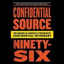 Confidential Source Ninety-Six by Roman Caribe