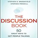 The Discussion Book: 50 Great Ways to Get People Talking by Stephen D. Brookfield