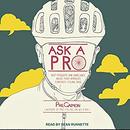 Ask a Pro by Phil Gaimon