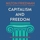Capitalism and Freedom, Fortieth Anniversary Edition by Milton Friedman