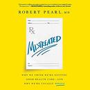 Mistreated by Robert Pearl