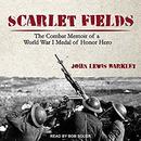 Scarlet Fields by John Lewis Barkley