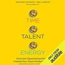 Time, Talent, Energy by Eric Garton