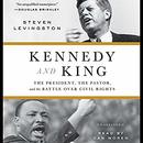 Kennedy and King by Steven Levingston