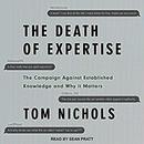 The Death of Expertise by Tom Nichols
