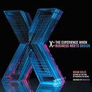 X: The Experience When Business Meets Design by Brian Solis