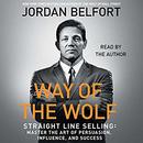 Straight Line Selling by Jordan Belfort