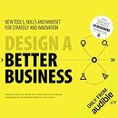 Design a Better Business by Patrick van der Pijl