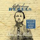 Gettysburg Rebels by Tom McMillan