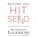 Before You Hit Send by Emerson Eggerichs