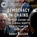 Democracy in Chains by Nancy MacLean