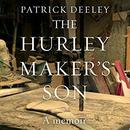 The Hurley Maker's Son by Patrick Deeley