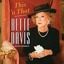 This 'n That by Bette Davis