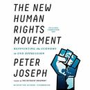 The New Human Rights Movement by Peter Joseph