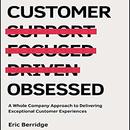 Customer Obsessed by Eric Berridge