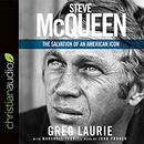 Steve McQueen: The Salvation of an American Icon by Greg Laurie