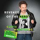 Revenge of the Nerd by Curtis Armstrong