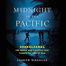Midnight in the Pacific by Joseph Wheelan