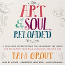 Art & Soul, Reloaded by Pam Grout