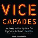 Vice Capades by Mark Stein