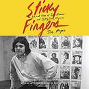 Sticky Fingers by Joe Hagan