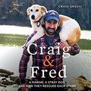 Craig & Fred by Craig Grossi