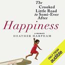 Happiness by Heather Harpham