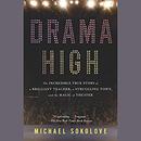 Drama High by Michael Sokolove