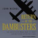 Return of the Dambusters by John Nichol