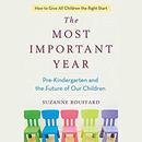 The Most Important Year by Suzanne Bouffard