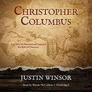 Christopher Columbus by Justin Winsor