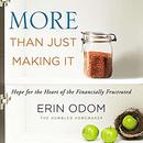 More Than Just Making It by Erin Odom