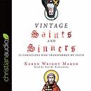 Vintage Saints and Sinners by Karen Wright Marsh