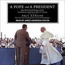 A Pope and a President by Paul Kengor