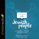 Engaging with Jewish People by Randy Newman