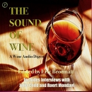 The Sound of Wine: A Wine Audio Digest by Eric Brotman