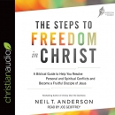 The Steps to Freedom in Christ by Neil T. Anderson