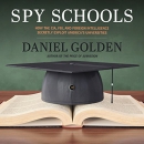 Spy Schools by Daniel Golden