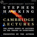 The Cambridge Lectures by Stephen Hawking