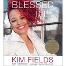 Blessed Life by Kim Fields