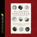 The Sacred Enneagram by Christopher L. Heuertz