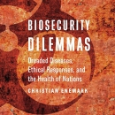 Biosecurity Dilemmas by Christian Enemark